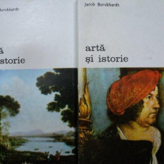 ARTA SI ISTORIE -JACOB BURCKARDT- BUC. 1987 VOL.I-II