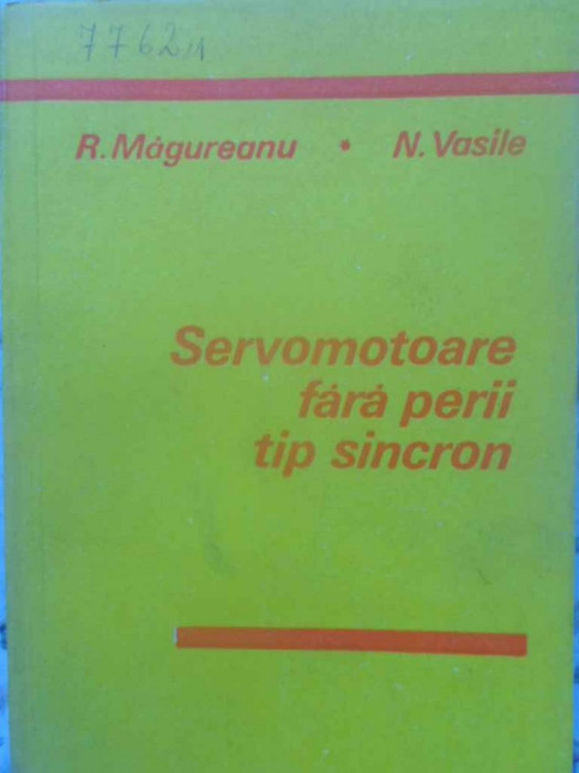 SERVOMOTOARE FARA PERII TIP SINCRON-R. MAGUREANU, N. VASILE