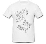 Cumpara ieftin Tricou &quot; Traieste mai mult &quot;