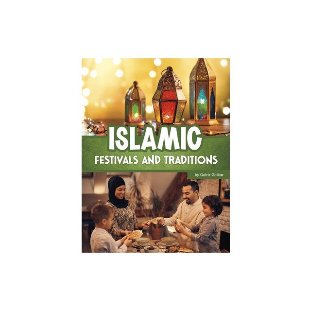 Islamic Festivals and Traditions