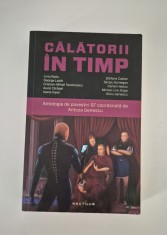 Calatorii in timp / Antologie SF Antuza Genescu