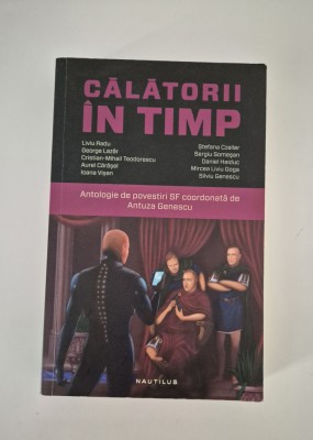 Calatorii in timp / Antologie SF Antuza Genescu foto