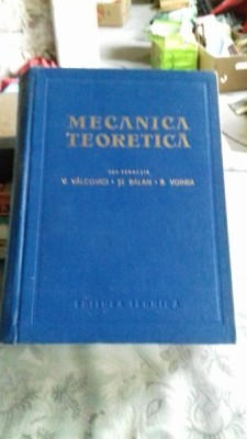 MECANICA TEORETICA - V. VALCOVICI foto