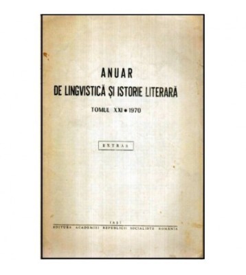 - Anuar de lingvistica si istorie literara Tomul XXI - 1970 - foto