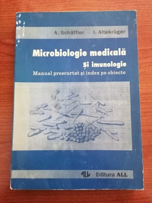 A. Schaffler/I. Altekruger, Microbiologie sanitară și imunologie. Manual prescurtat și index pe obiecte foto