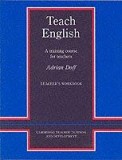 Teach English Teacher&#039;s Workbook | Adrian Doff