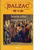 Istoria celor treisprezece - Honore de Balzac