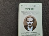 Max Blecher - Opere Complete (Academia Romana, Doris Mironescu) 1603 pagini - Carte de Lux, Bibliofilie
