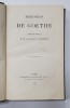 MEMOIRES DE GOETHE TRADUCTION NOUVELLE PAR JACQUES PORCHAT - PARIS, 1893