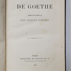 MEMOIRES DE GOETHE TRADUCTION NOUVELLE PAR JACQUES PORCHAT - PARIS, 1893