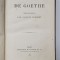 MEMOIRES DE GOETHE TRADUCTION NOUVELLE PAR JACQUES PORCHAT - PARIS, 1893