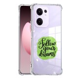 Husa antisoc pentru oppo reno13 f, airbag pro, clear, follow your dreams