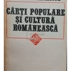 Catalina Velculescu - Carti populare si cultura romaneasca (semnata) (editia 1984)