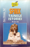 Sfinx Tainele istoriei II (vol.3-4)