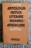 ANTOLOGIA CRITICII LITERARE HISPANO-AMERICANE