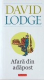 David Lodge - Afara din adapost