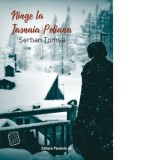 Ninge la Iasnaia Poliana - Serban Tomsa