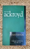 CHATTERTON-PETER ACKROYD