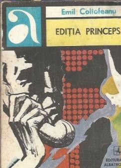 Editia Princeps - Emil Coltofeanu foto
