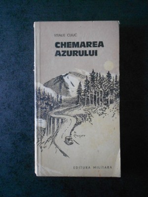 VITALIE CLIUC - CHEMAREA AZURULUI foto