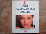 CUM SA NE MACHIEM SINGURE de MARGIT RUDIGER , 1994