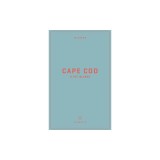 Wildsam Field Guides: Cape Cod &amp; the Islands