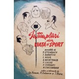 Gh. Roman - Intamplari din viata si sport (Editia: 1957)