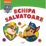 Patrula Catelusilor. Echipa salvatoare