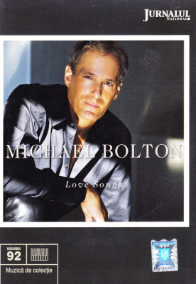 CD Pop: Michael Bolton - Love Songs ( Muzica de colectie - Jurnalul national ) foto