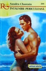 Sandra Chastain - Intalnire periculoasa