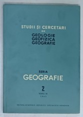 STUDII SI CERCETARI DE GEOLOGIE , GEOFIZICA , GEOGRAFIE , SERIA : GEOGRAFIE , NR. 2 , TOMUL XII , 1965