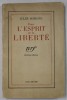 POUR L &#039;ESPRIT ET LA LIBERTE par JULES ROMAINS , 1937