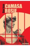 Camasa rosie - Dan Ivan