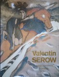 Valentin Serov Album Artă Dmitri Sarabjanow, Aurora 1982, 378 Pagini, Coperta Cartonată, Limba Germană