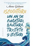 Iscoditorii. Un an de cugetari, bautura, tristete si lecturi - Adina Cobuz, Anne Gisleson, Raluca Mihesan