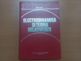 ELECTRODINAMICA SI TEORIA RELATIVITATII - MIRCEA VASIU [ Tiraj mic, 4965 exemplare tiparite]