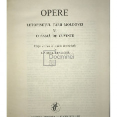 Ion Neculce - Opere - Letopisețul Țării Moldovei și O samă de cuvinte (editia 1982)