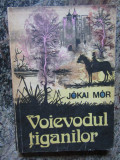 Voievodul Tiganilor - Jokai Mor