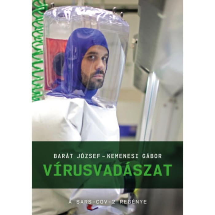 V&iacute;rusvad&aacute;szat - A SARS-CoV-2 reg&eacute;nye - Bar&aacute;t J&oacute;zsef