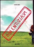 Din Entuziasm - Florin Smeu - Psihologie - Stare Buna - Romana - Paperback