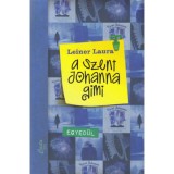A Szent Johanna gimi 3. - Egyed&uuml;l - Leiner Laura