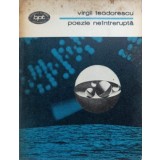 POEZIE NEINTRERUPTA-VIRGIL TEODORESCU-233114