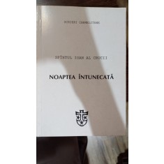 Noaptea intunecata - Sfintul Ioan al crucii