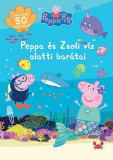 Peppa malac - Peppa &eacute;s Zsoli v&iacute;zalatti bar&aacute;tai