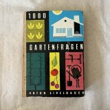 Anton Eipeldauer - Lexicon der 1000 Gartenfragen - 1964