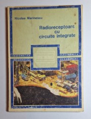 Radioreceptoare cu circuite integrate &ndash; Aut. Nicolae Marinescu, Ed. Tehnică, 1985