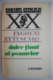 Dulce tinut al poamelor &ndash; Evgheni Evtusenko