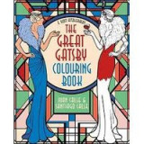 F. Scott Fitzgerald&#039;s The Great Gatsby Colouring Book