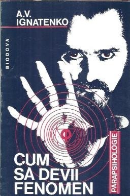 Cum sa devii fenomen - A. V. Ignatenko foto