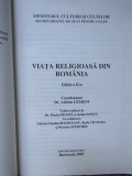 VIAȚA RELIGIOASĂ DIN ROM&Acirc;NIA / ADRIAN LEMENI/ 2005